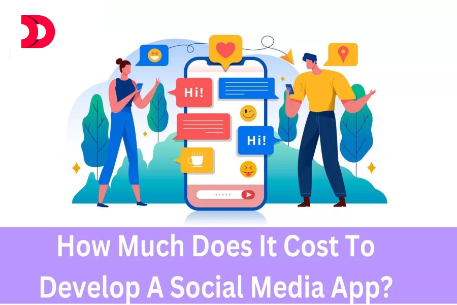 How Much Does It Cost to Create a Social Media App Development?