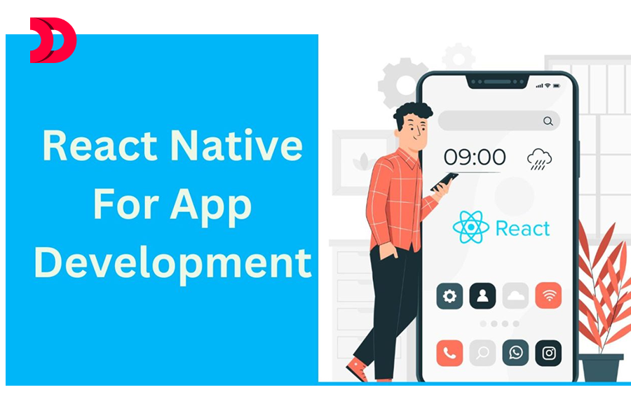 Why is React Native the best Choice for Application Development?