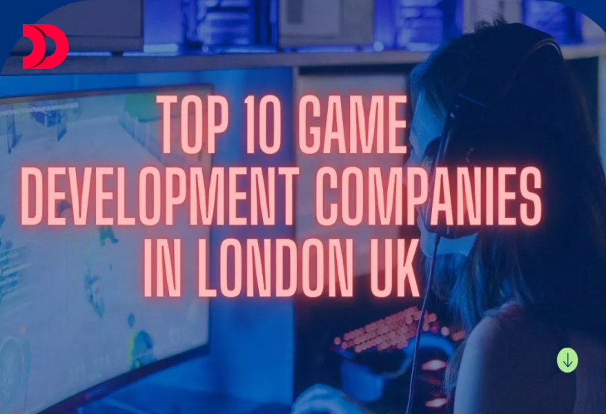 TOP 10 Game Development Companies in London UK – 2026