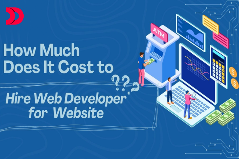 How Much Does It Cost to Hire a Web Developer for a Website?