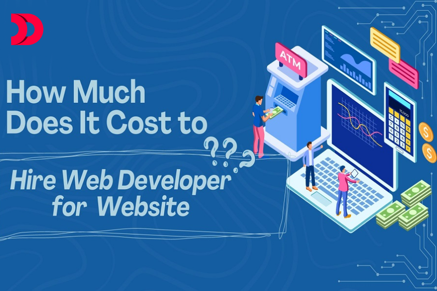 How Much Does It Cost to Hire a Web Developer for a Website?