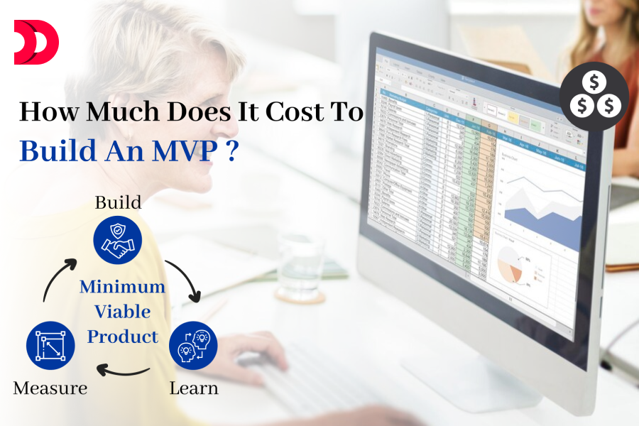 How Much Does It Estimate to Cost to Build an MVP App in UK?
