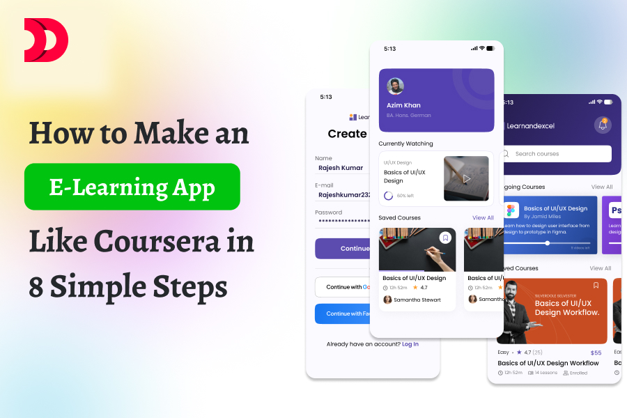 How to Make an E-Learning App Like Coursera in 8 Simple Steps