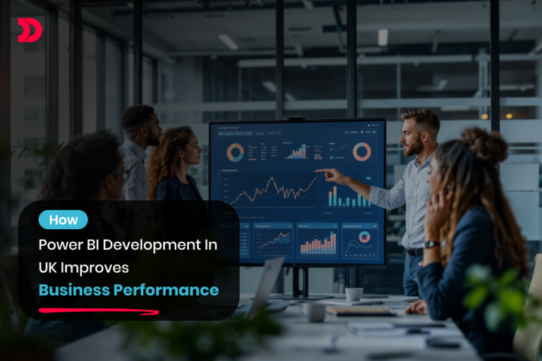 How Power BI Development in UK Improves Business Performance